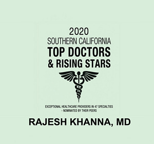 2020 Southern California Top Doctors - Rajesh Khanna, MD